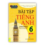 Sách - Bài Tập Tiếng Anh 6 tập 2 Cơ Bản Và Chuyên Sâu (Chương trình GDPT mới Global Success)