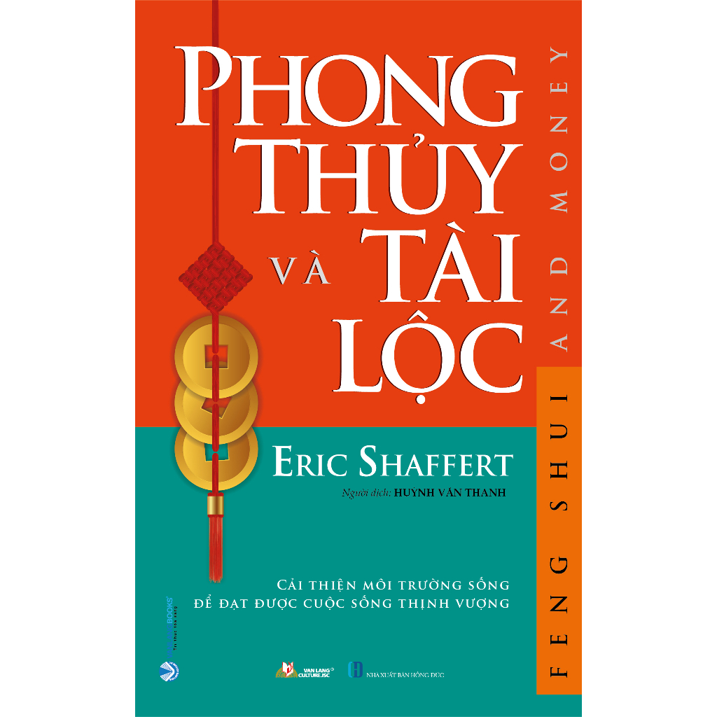 Sách Phong Thủy Và Tài Lộc - Eric Shaffert (Tái bản 2023)