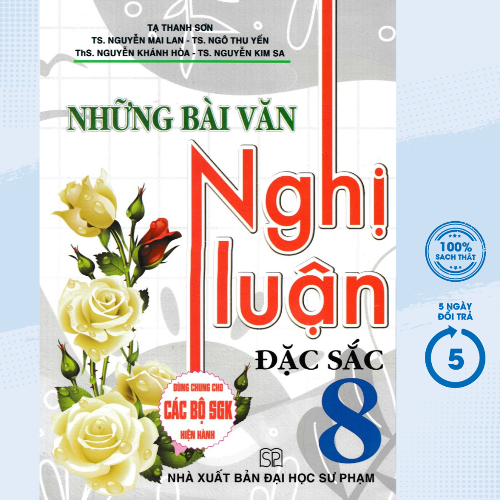 Sách Những Bài Văn Nghị Luận Đặc Sắc 8