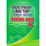 Ngữ Pháp Và Bài Tập Thực Hành Anh 8  - Kết Nối Tri Thức