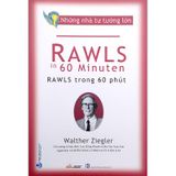 Những Nhà Tư Tưởng Lớn - Rawls In 60 Minuten - Rawls Trong 60 Phút