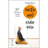 Sổ Tay Thiền Ngữ Giản Đơn: 31 Ngày Sống Đơn Giản – Sống Đẹp – Thiền Tập