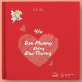 Yêu Đơn Phương Không Đau Thương