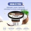 Kem Ủ Tóc Organic Shop Hair Mask (250ml)