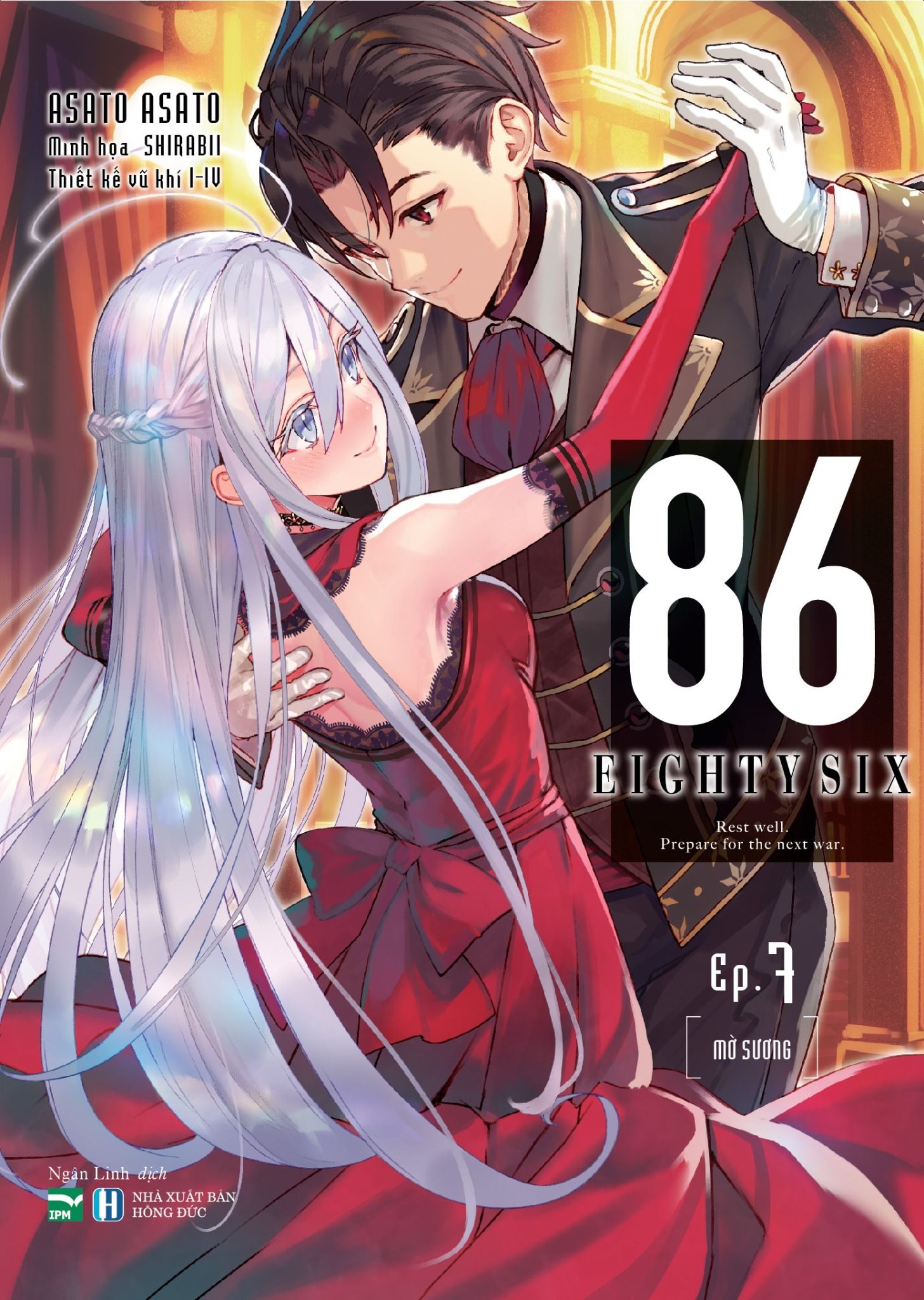 86 - Eightysix - 7 – CÔNG TY CỔ PHẦN XUẤT BẢN VÀ TRUYỀN THÔNG IPM - 86 Eighty Six Episode 22 Release Date