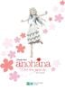 Anohana - Đóa Hoa Ngày Ấy (Light Novel)