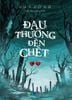 Đau Thương Đến Chết (Bộ 2 Tập)