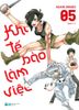 Khi Tế Bào Làm Việc - 5