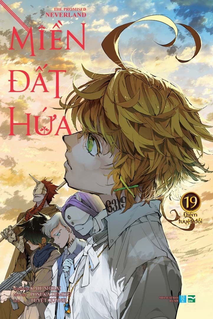 Miền Đất Hứa - The Promised Neverland - Tập 19 – CÔNG TY CỔ PHẦN XUẤT BẢN VÀ TRUYỀN THÔNG IPM Miền Đất Hứa - The Promised Neverland - Tập 19 – CÔNG TY CỔ PHẦN XUẤT BẢN VÀ TRUYỀN THÔNG IPM