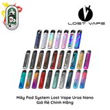  Máy Pod System Kit Lost Vape Ursa Nano Chính Hãng 