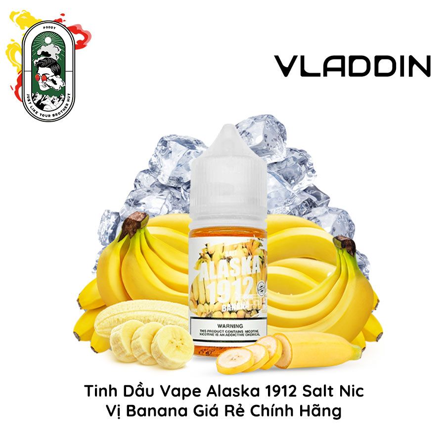  Tinh dầu Vape Alaska 1912 Chuối 30ml Chính Hãng 