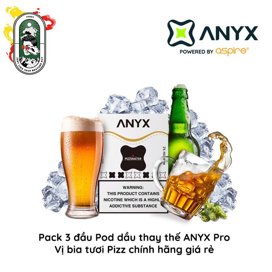  Pack 3 Đầu Pod Dầu Thay Thế ANYX Bia Tươi Pizz chính hãng 