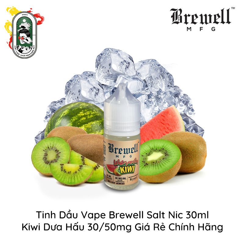  Tinh Dầu Vape Mỹ Brewell Salt Nic Kiwi Dưa Hấu 30ml Chính Hãng 