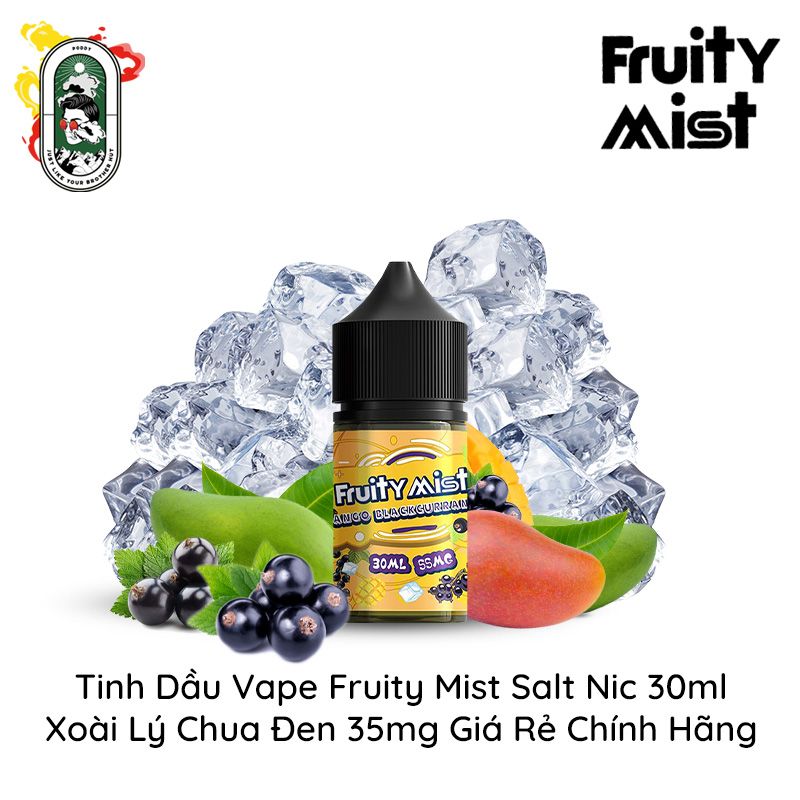  Tinh Dầu Vape Fruity Mist Salt Nic Xoài Lý Chua Đen 30ml Chính Hãng 