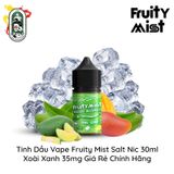  Tinh Dầu Vape Fruity Mist Salt Nic Xoài Xanh 30ml Chính Hãng 