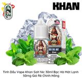  Tinh Dầu Vape Mỹ Khan Salt Nic Bạc Hà Mát Lạnh 30ml Chính Hãng 