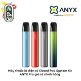  Máy Pod System Kit ANYX Pro Chính Hãng 