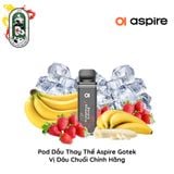  Đầu Pod Dầu Aspire Gotek Dâu Chuối chính hãng 