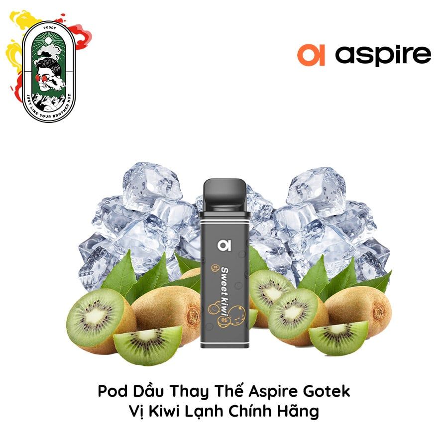  Đầu Pod Dầu Aspire Gotek Kiwi Lạnh chính hãng 