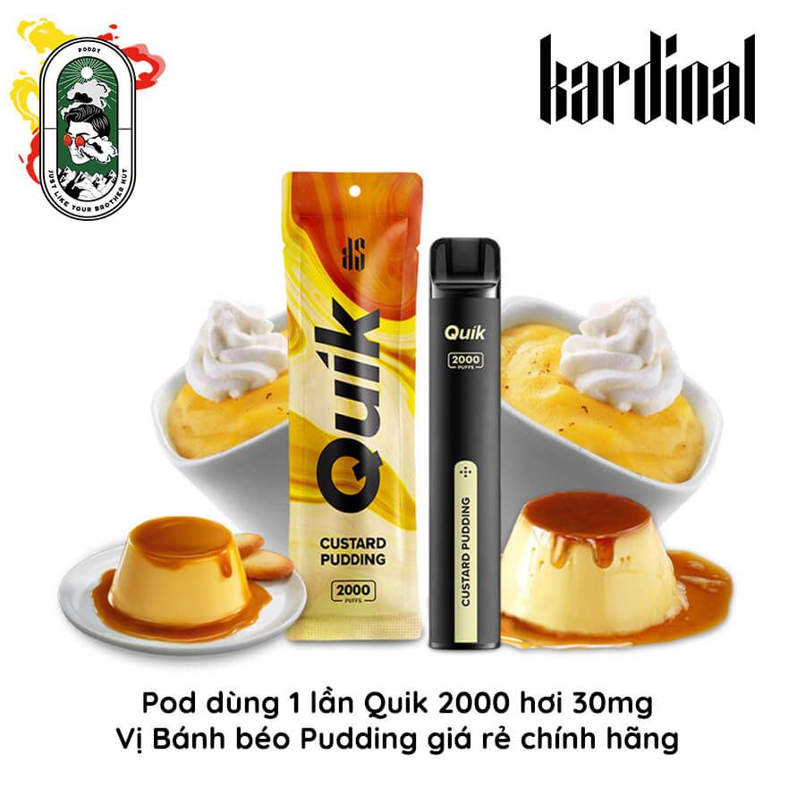  Pod dùng 1 lần Quik 2000 hơi Bánh béo Custard Pudding Chính Hãng 