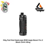  Máy Pod Mod Geekvape B100 Aegis Boost Pro 2 Chính Hãng 