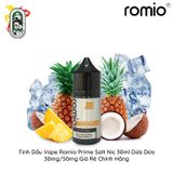  Tinh Dầu Vape Romio Prime Salt Nic Dứa Dừa 30ml Chính Hãng 