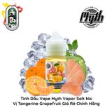  Tinh Dầu Vape Myth Vapor Salt Nic Bưởi Quýt Lạnh 30ML Chính Hãng 