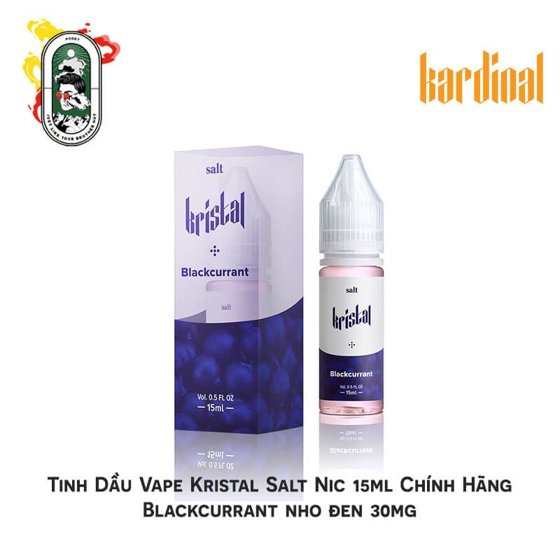  Tinh Dầu Vape Kristal Salt Nic Blackcurrant Nho Đen Chính Hãng 