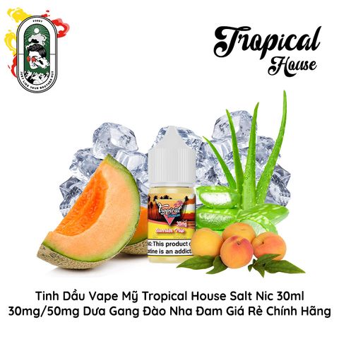 Tinh dầu Salt Nic Tropical House Chính Hãng 30ml