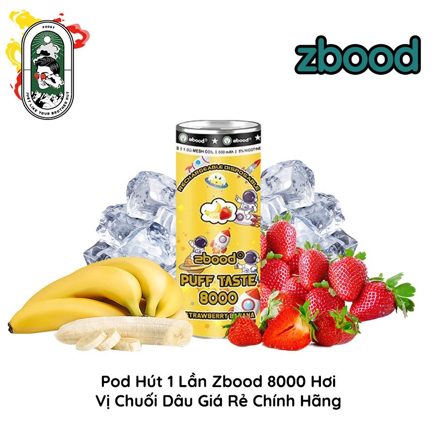  Pod Dùng 1 Lần Zbood 8000 hơi Chuối Dâu Chính Hãng 