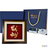 Quà tặng Tranh Chữ Phú Quý dát vàng 24k ACT GOLD ISO 9001:2015