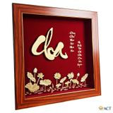 Quà tặng Tranh Chữ Cha Hoa Sen dát vàng 24k ACT GOLD ISO 9001:2015