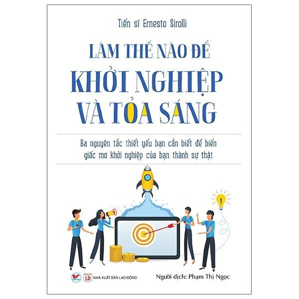 Sách - Làm Thế Nào Để Khởi Nghiệp Và Tỏa Sáng Sách Kỹ Năng Cho Trẻ Sách Khám Phá