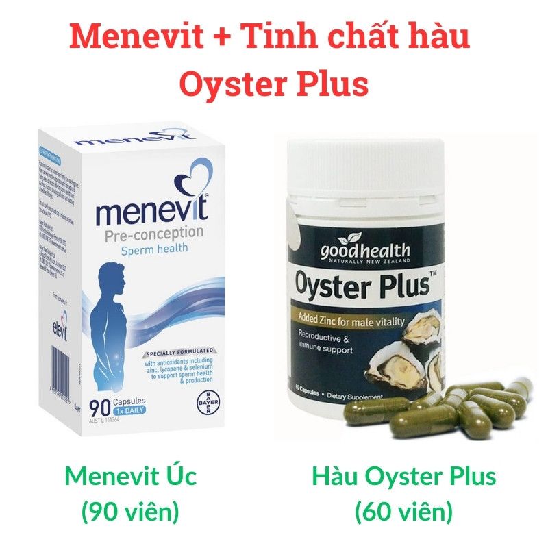 Combo Menevit và Tinh chất hàu Oyster Plus Úc hỗ trợ sinh sản nam giới