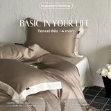  Set Chăn Ga Tencel 80S - BASIC IN YOUR LIFFE - Màu 4 