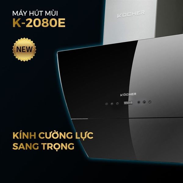 MÁY HÚT MÙI KOCHER K-2080E