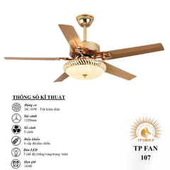 QUẠT TRẦN TP FAN 107 (LẮP ĐẶT MIỄN PHÍ)
