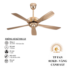 QUẠT TRẦN TP FAN 813KD (LẮP ĐẶT MIỄN PHÍ)