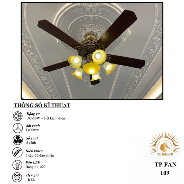 QUẠT TRẦN TP FAN 109 (LẮP ĐẶT MIỄN PHÍ)