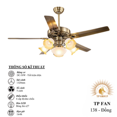 QUẠT TRẦN TP FAN 138 (LẮP ĐẶT MIỄN PHÍ)