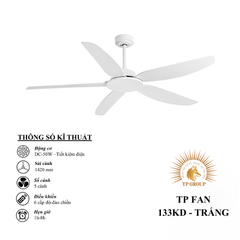 QUẠT TRẦN TP FAN 133KD (LẮP ĐẶT MIỄN PHÍ)