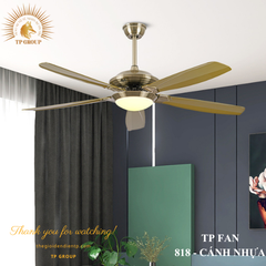 QUẠT TRẦN TP FAN 818 (LẮP ĐẶT MIỄN PHÍ)