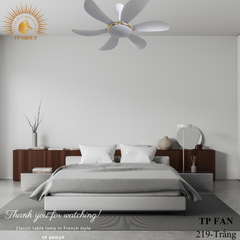 QUẠT TRẦN TP FAN 219 màu trắng (LẮP ĐẶT MIỄN PHÍ)