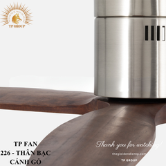 QUẠT TRẦN TP FAN 226 (LẮP ĐẶT MIỄN PHÍ)