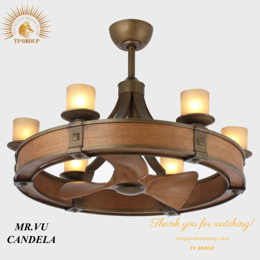QUẠT TRẦN CANDELA (MIỄN PHÍ LẮP ĐẶT)