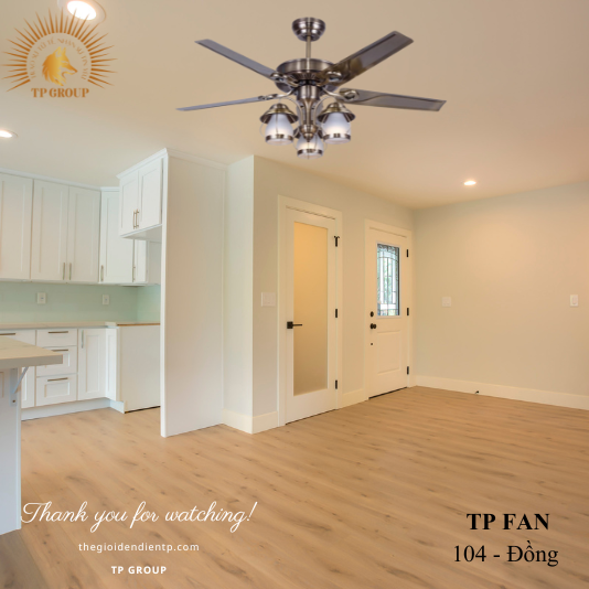 QUẠT TRẦN TP FAN 104 (LẮP ĐẶT MIỄN PHÍ)