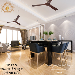 QUẠT TRẦN TP FAN 226 (LẮP ĐẶT MIỄN PHÍ)