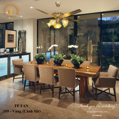 QUẠT TRẦN TP FAN 109 (LẮP ĐẶT MIỄN PHÍ)