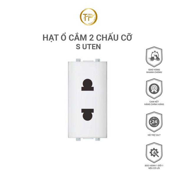 HẠT Ổ CẮM 2 CHẤU CỠ S UTEN