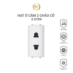 HẠT Ổ CẮM 2 CHẤU CỠ S UTEN